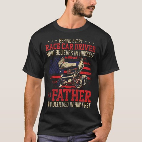 Dirt Track Racing Behind Every Race Car Driver Who T_Shirt