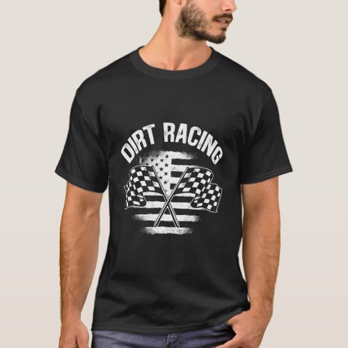 Dirt Track Racing Flag Car Racer Drag Racing Turbo T_Shirt