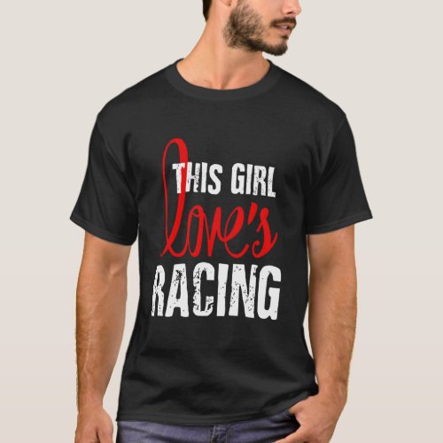 Dirt Track Racing Sprint Car Racing Love Racing T_Shirt