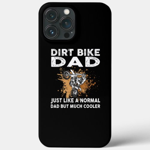 Dirtbike Motocross Dirt bike dad MX  iPhone 13 Pro Max Case