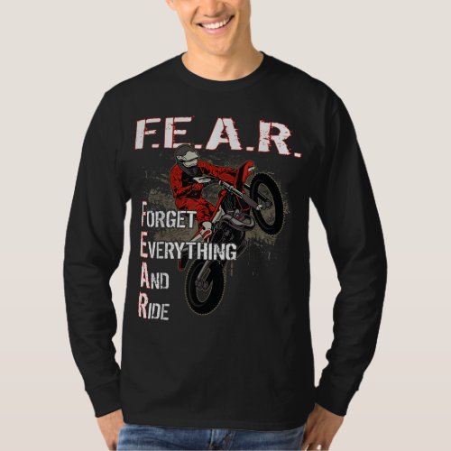 Dirtbike Motocross Forget everything and ride MX T_Shirt