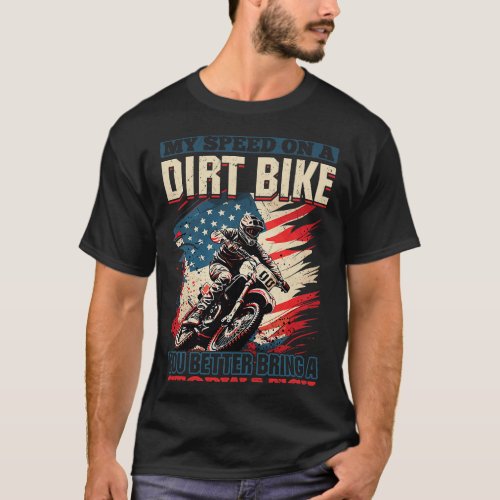 Dirtbike Motocross MX 2If you want to measure my s T_Shirt