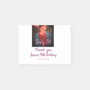 Dirty 30 Birthday add name pink add photo date Post-it Notes