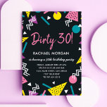 Dirty 30 Black and Retro Birthday Invitation<br><div class="desc">Send this funny,  colorful birthday invite and for your cool,  radical,  bodacious,  tubular,  and awesome Dirty Thirty birthday party. 1980s pattern makes a fun and retro theme for the millennial birthday girl or boy.</div>