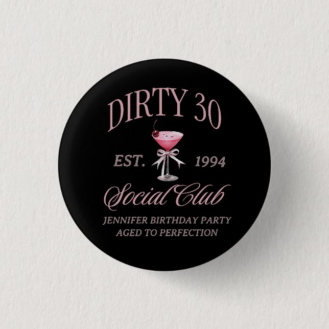 Dirty 30 Coquette Martini With a Bow  Button (Front)