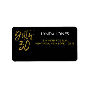 Dirty 30 Gold Foil Birthday Address Label
