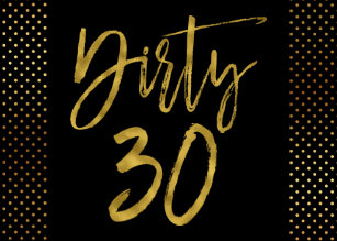 dirty thirty birthday invitations