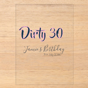 Dirty 30 happy birthday name date pink gray callig acrylic invitations