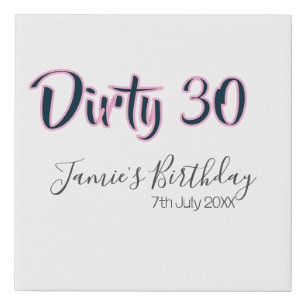 Dirty 30 happy birthday name date pink gray callig faux canvas print