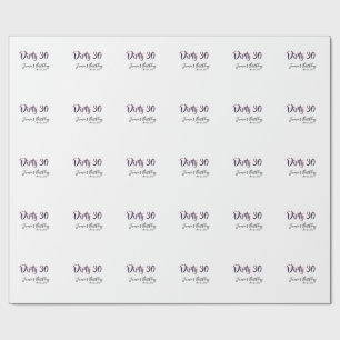 Dirty 30 happy birthday name date pink gray callig wrapping paper