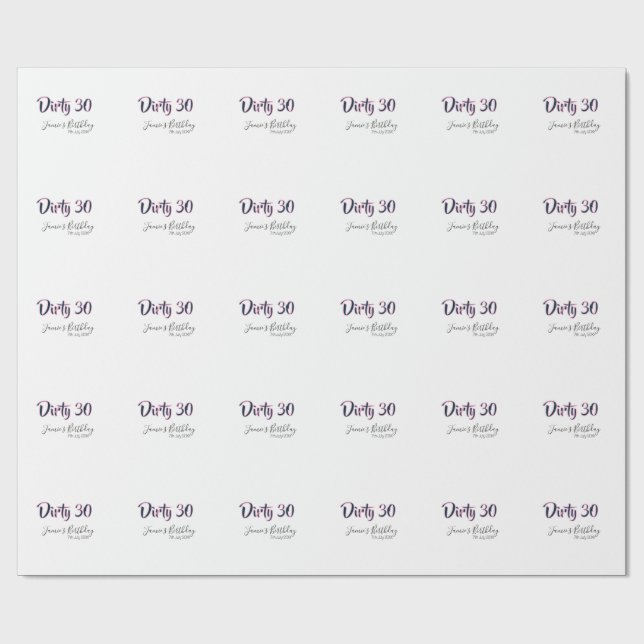 Dirty 30 happy birthday name date pink gray callig wrapping paper (Flat)