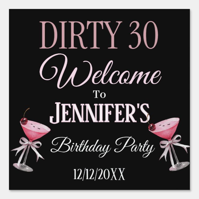 Dirty 30 Pink and Black Coquette  Sign (Front)