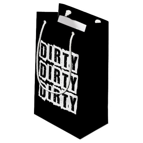 Dirty 30 Thirtieth Celebrate Dirty Birthday Party Small Gift Bag