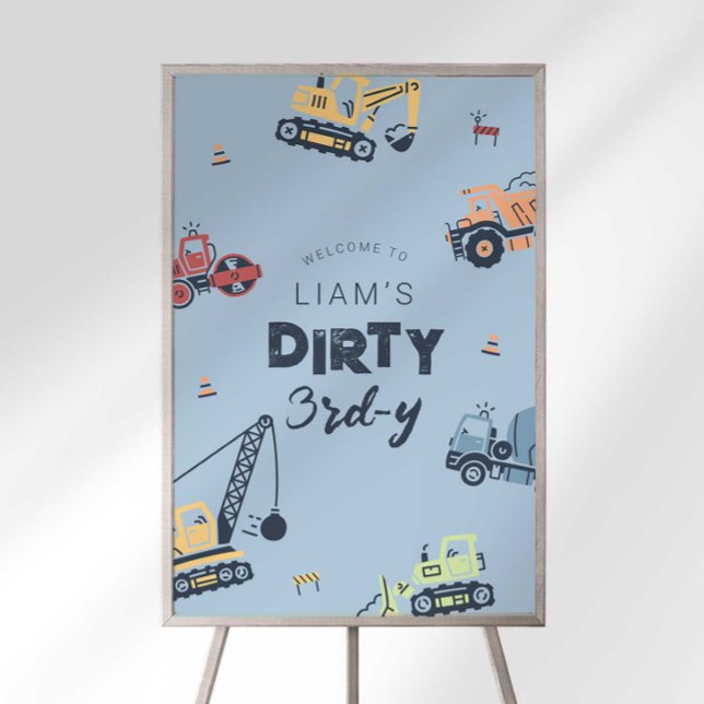 Dirty 3rd-y Construction Truck Birthday Welcome Foam Board (Creator Uploaded)