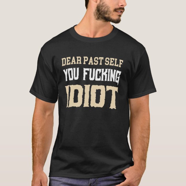 Dirty Adult Humor Funny Saying Dirty Adult Saying  T-Shirt (Front)