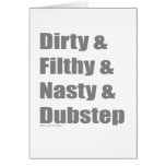 Dirty and Filthy and Grimey and Dubstep