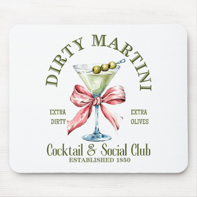 Dirty Bachelorette Martini Tail Club Martini Drink Mouse Pad (Front)