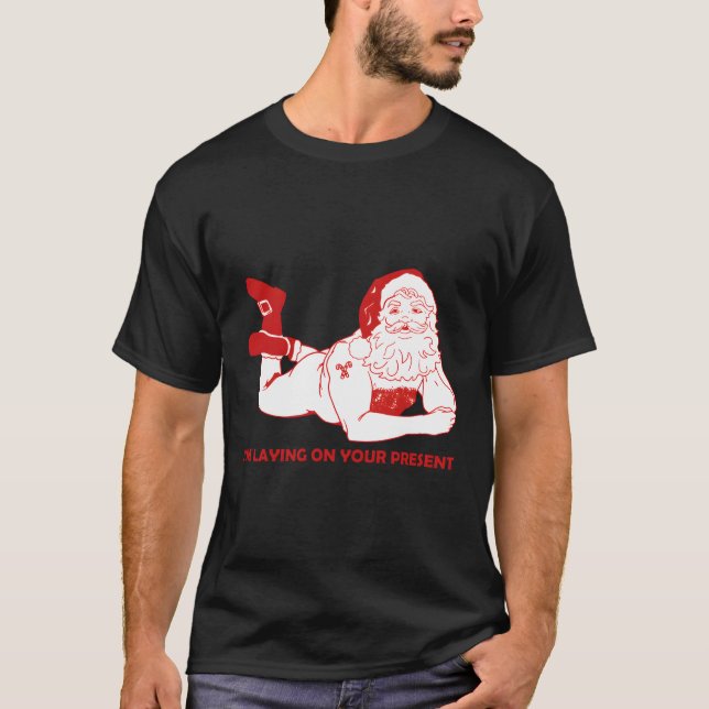 Dirty Bad Naughty Santa Funny Adults Husband Chris T-Shirt (Front)