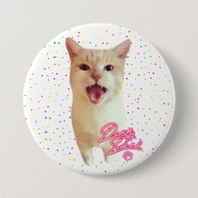 Dirty Bird Autographed Button (Front)