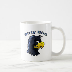 Dirty Bird Coffee Mug