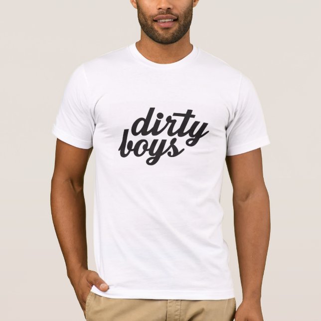 Dirty Boys T-shirt (Front)
