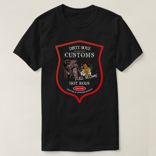 Dirty Boyz Customs Full Blown Hot Rod T_Shirt