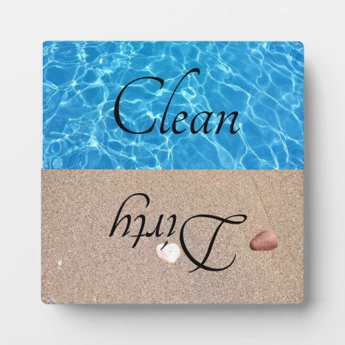 Dirty Clean Dishwasher Beach Water Plaque