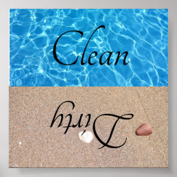 Dirty Clean Dishwasher Beach Water Poster