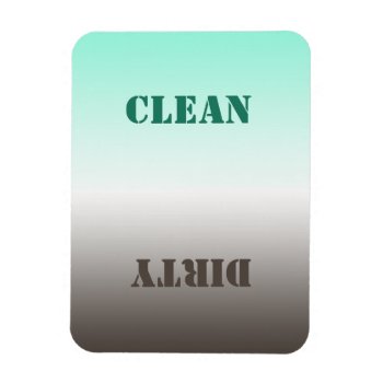 Dirty Clean Dishwasher Flexible Magnet by stopnbuy at Zazzle