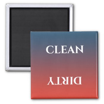 Dirty Clean Dishwasher Magnet by stopnbuy at Zazzle