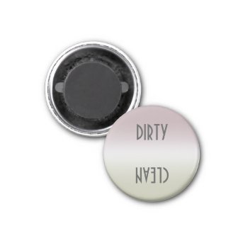 Dirty Clean Dishwasher Magnet by stopnbuy at Zazzle