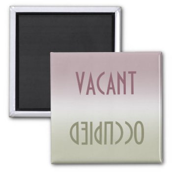 Dirty Clean | Vacant Occupied Magnet by stopnbuy at Zazzle