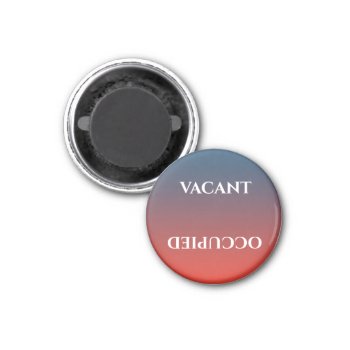 Dirty Clean | Vacant Occupied Stone Magnet by stopnbuy at Zazzle