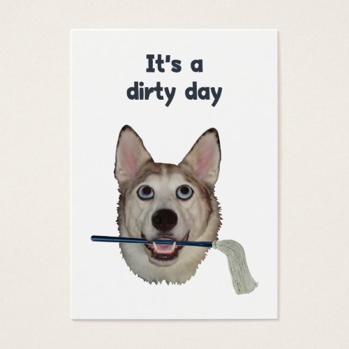 Dirty Day Dog Pee Humor Business Card