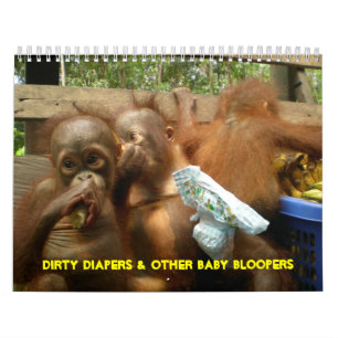 Dirty Diapers and Baby Ape Bloopers Calendar