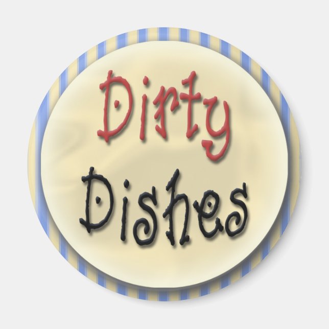 Dirty Dishes Magnet (Front)