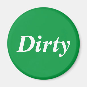 Dirty dishwasher green magnet