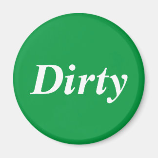 Dirty dishwasher green magnet