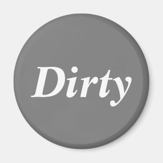 Dirty dishwasher grey magnet