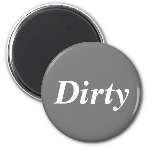 Dirty dishwasher grey magnet