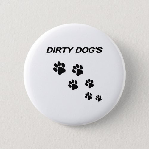 Dirty Dogs For Black Colour Graphic Tri_blend  Button