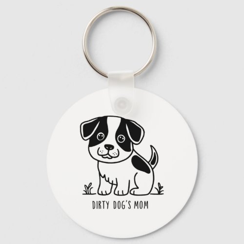 Dirty Dogs Mom Black And White Colour Classic Desi Keychain