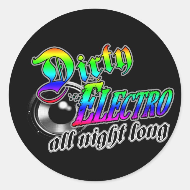 DIRTY ELECTRO All Night Long DJ Classic Round Sticker (Front)