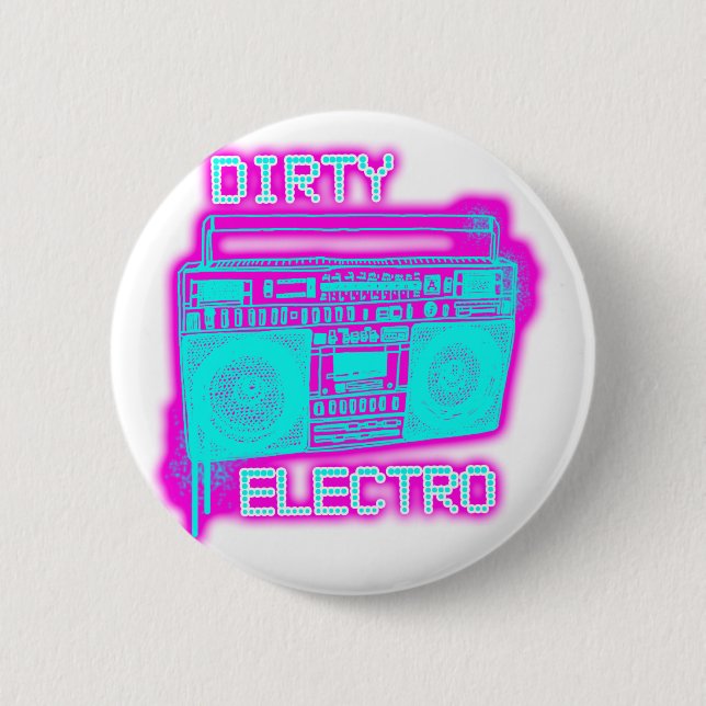 DIRTY ELECTRO BUTTON (Front)