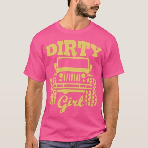Dirty Girl  T_Shirt