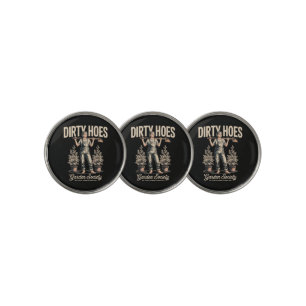 Dirty Hoes Garden Society Funny Gardener Golf Ball Marker