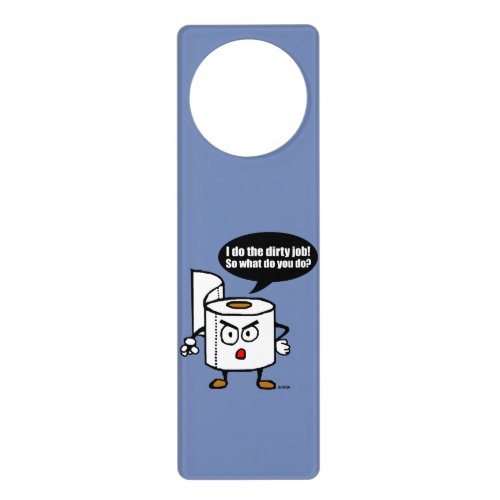 Dirty job door hanger