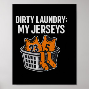 Dirty Laundry My Jerseys Sketll Humor Novelty  Poster