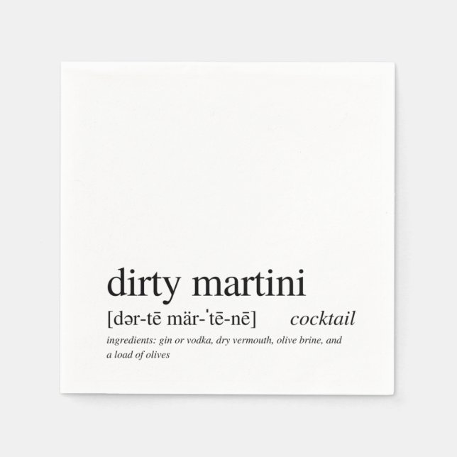 Dirty Martini Modern Quote Black Typography Napkins (Front)
