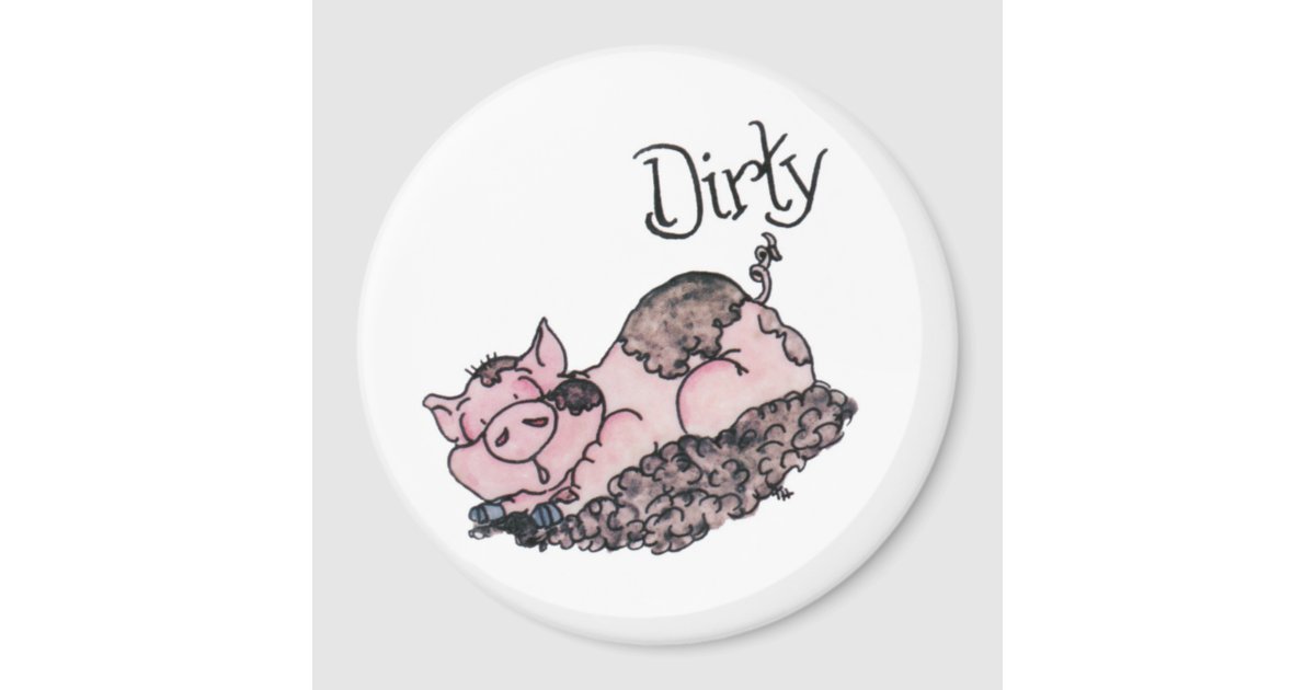 Dirty Piggie Dishwasher Magnet | Zazzle